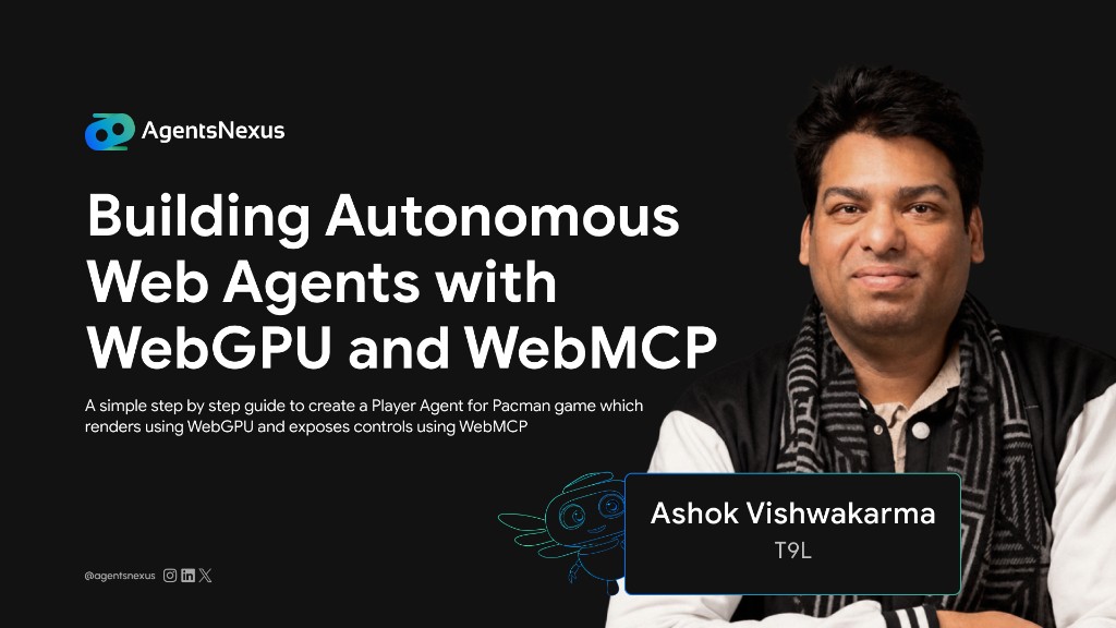 Building Autonomous Web Agents with WebGPU and WebMCP